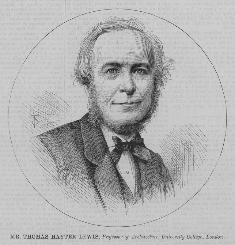 Mr Thomas Hayter Lewis, Professor of Architecture, University College, London by English School