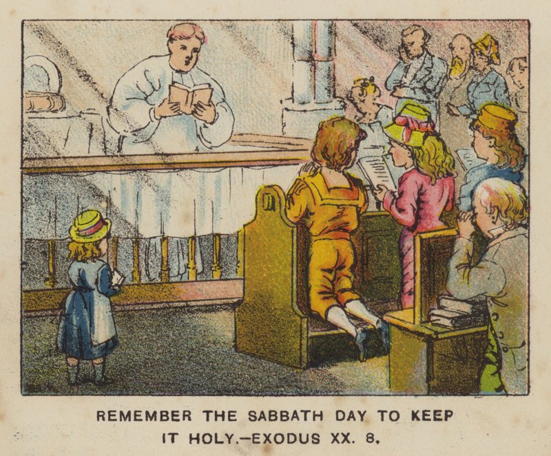 Remember the Sabbath Day to keep it holy, Exodus XX 8 by English School