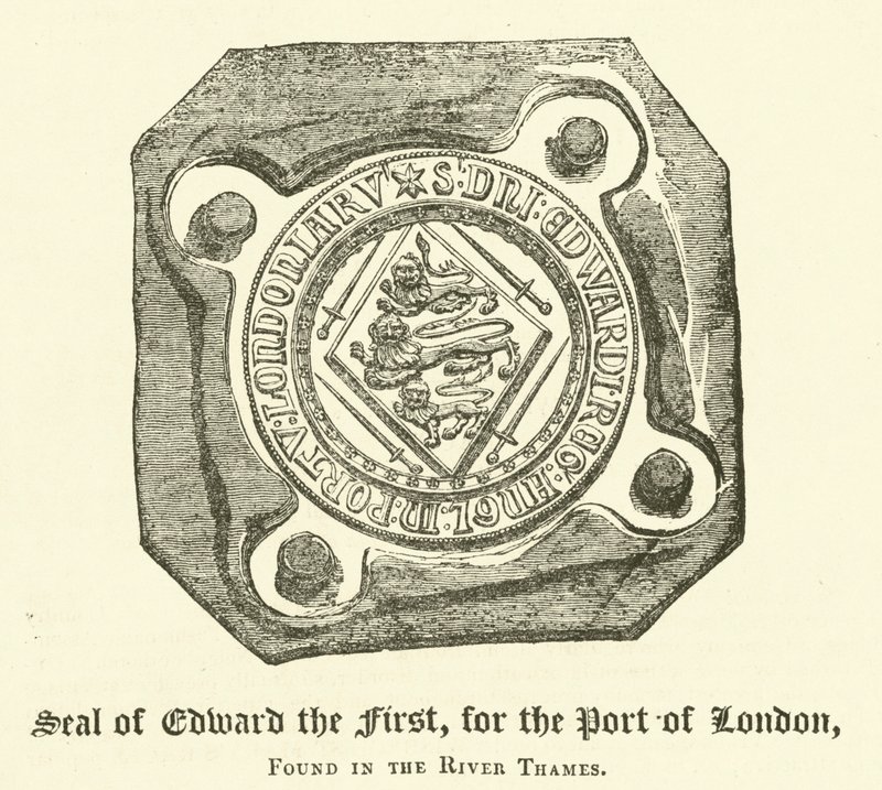 Seal of Edward the First, for the Port of London, found in the River Thames by English School