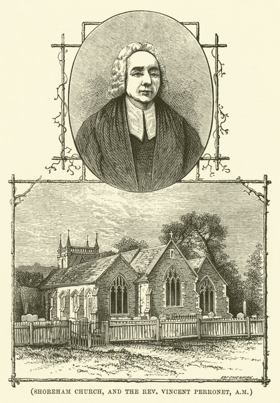 Shoreham Church, and the Reverend Vincent Perronet, AM by English School