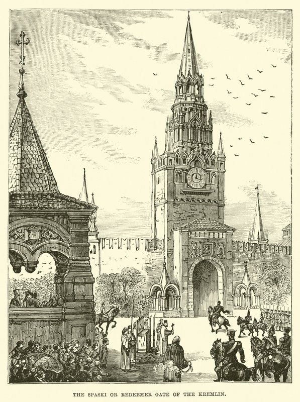 The Spaski or Redeemer Gate of the Kremlin by English School