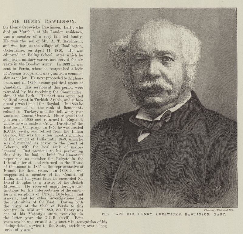 The late Sir Henry Creswicke Rawlinson, Baronet by English School