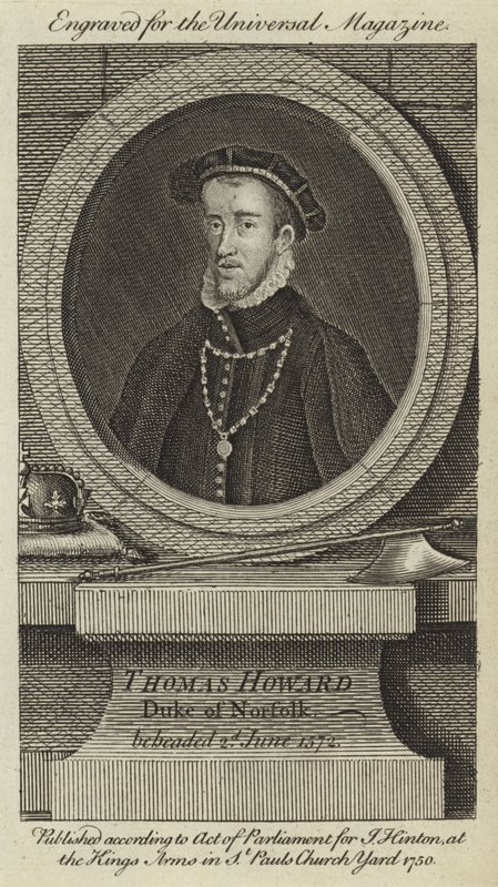 Thomas Howard, Duke of Norfolk, beheaded 2nd June 1572 by English School