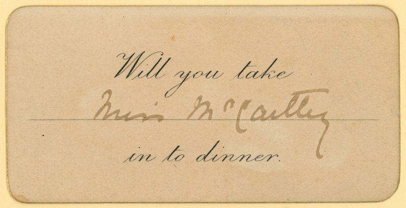 Ticket: Will you take Miss McCarthy into dinner by English School