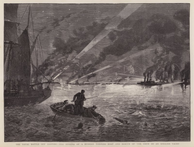 The Naval Battle of Dantzig: The Sinking of a Russian Torpedo Boat and Rescue of the Crew by an English Yacht by Fred T. Jane
