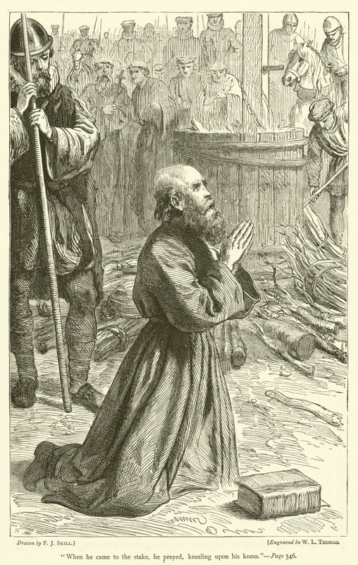 When he came to the stake, he prayed, kneeling upon his knees by Frederick John Skill
