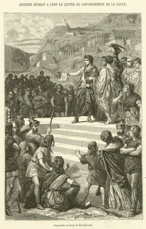 Augustus Establishes the Center of Government of Gaul in Lyon (engraving) by French School