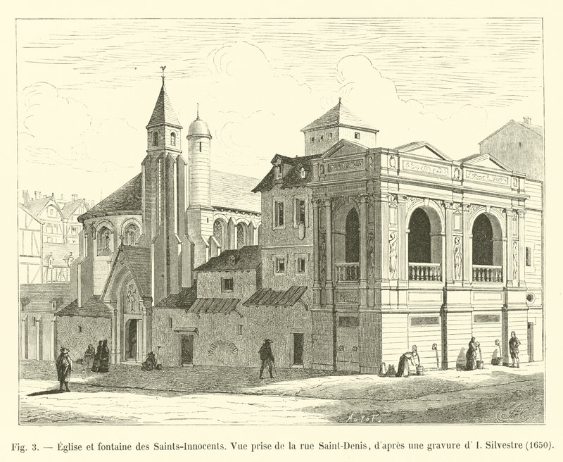 Church and fountain of the Holy Innocents, View taken from Saint-Denis Street, after an engraving by I Silvestre, 1650 by French School