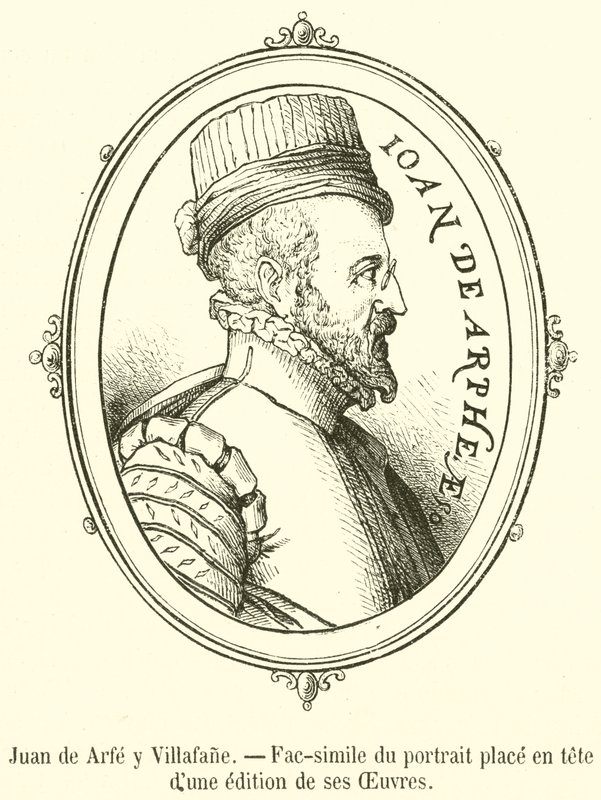 Juan de Arfe y Villafane, Facsimile of the Portrait Placed at the Head of an Edition of His Works (engraving) by French School