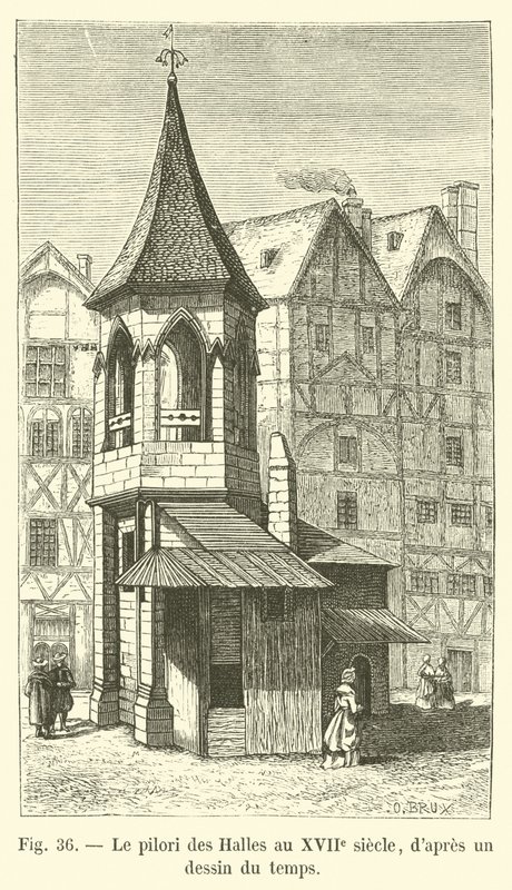 The Pillory of the Halles in the 17th century, after a drawing of the time by French School