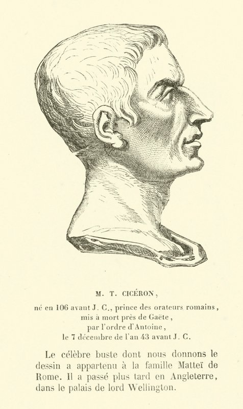 Marcus Tullius Cicero, Roman politician, orator and philosopher by French School