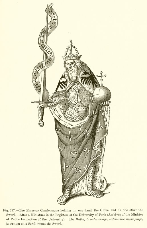 The Emperor Charlemagne Holding in One Hand the Globe and in the Other the Sword by French School