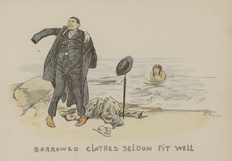Borrowed Clothes Seldom Fit Well by Gordon Frederick Browne