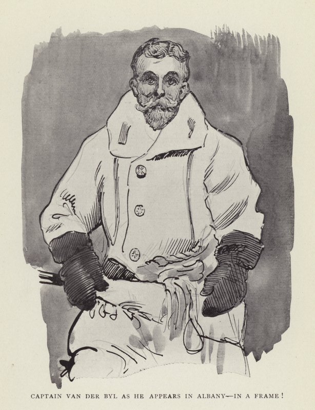 Captain Van der Byl as he appears in Albany, in a frame! by Harry Furniss
