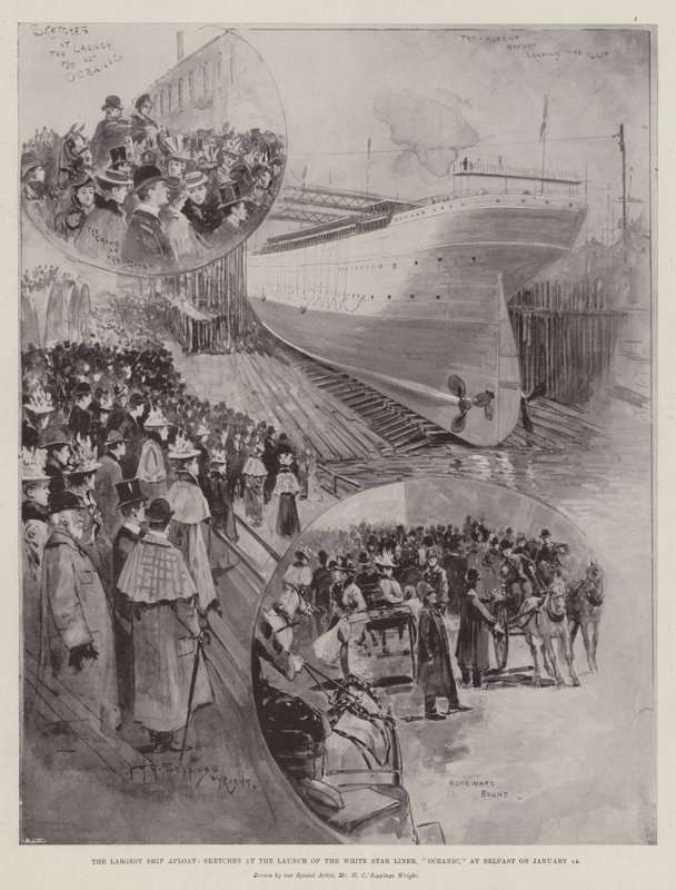 The Largest Ship afloat, Sketches at the Launch of the White Star Liner, Oceanic, at Belfast on 14 January by Henry Charles Seppings Wright