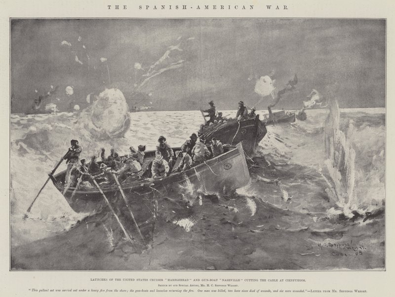 The Spanish-American War, Launches of the United States Cruiser Marblehead and Gun-Boat Nashville, cutting the Cable at Cienfuegos by Henry Charles Seppings Wright