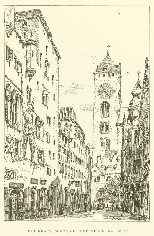 Rath-Haus, Scene of Conference, Ratisbon by Henry William Brewer