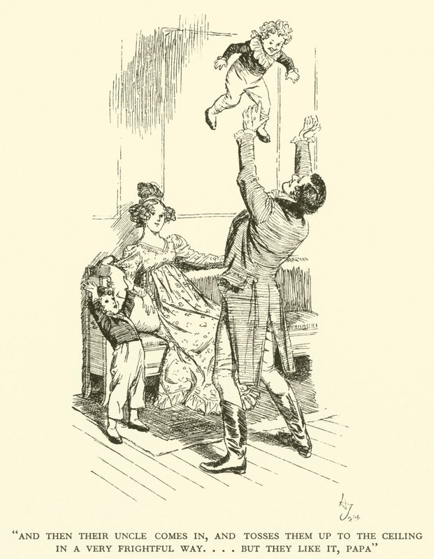 And then their Uncle Comes in, and Tosses them up to the Ceiling in a Very Frightful Way... but they Like it, Papa by Hugh Thomson