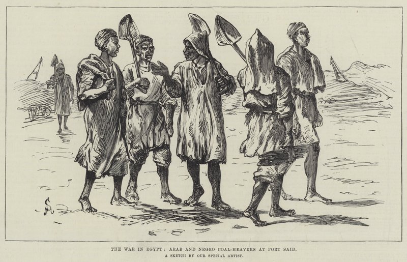 The War in Egypt, Arab and back Coal-Heavers at Port Said by Johann Nepomuk Schonberg
