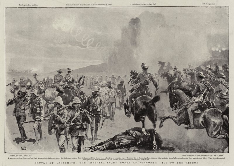 Battle of Ladysmith, the Imperial Light Horse at Pepworth Hill to the Rescue by John Charlton