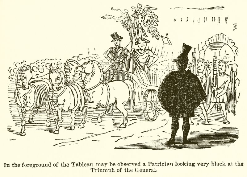 In the Foreground of the Tableau May Be Observed a Patrician Looking Very Black at the Triumph of the General by John Leech