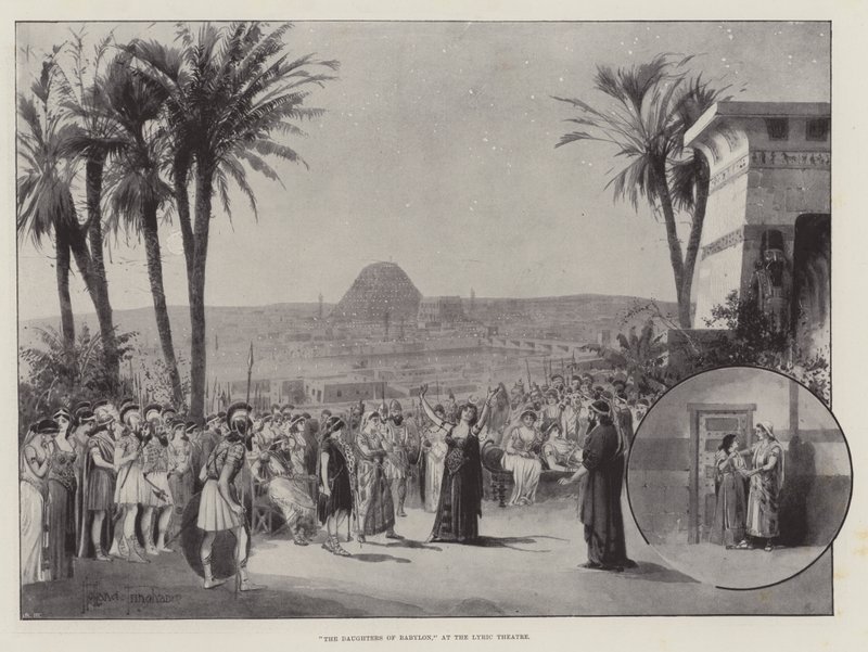 The Daughters of Babylon, at the Lyric Theatre by Joseph Holland Tringham