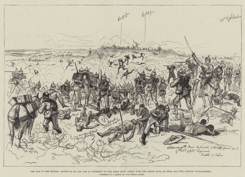 The War in the Soudan, Battle of El Teb, 29 February, Storming of the First Fort, Armed with Two Krupp Guns, by 65th and 75th, Gordon Highlanders by Melton Prior