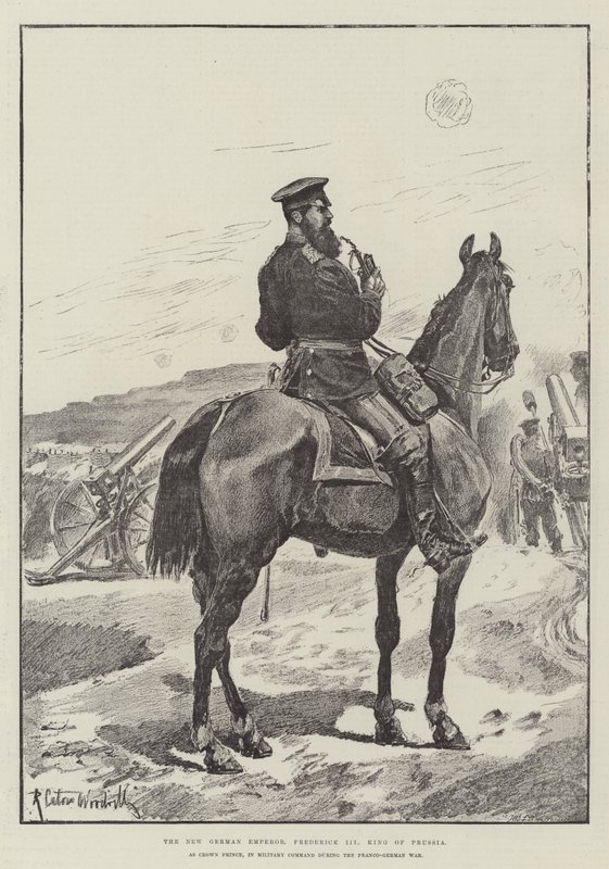 The New German Emperor, Frederick III, King of Prussia, as Crown Prince, in Military Command During the Franco-German War by Richard Caton Woodville junior