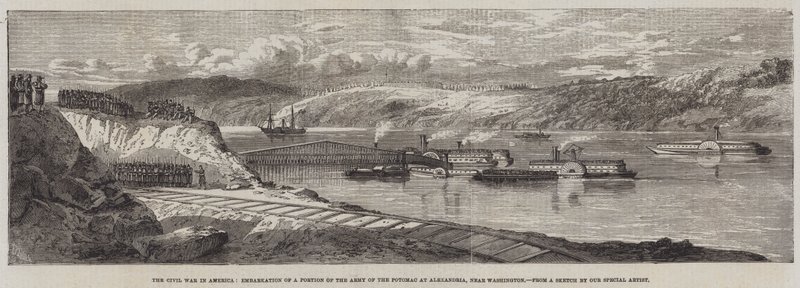 The Civil War in America, Embarkation of a Portion of the Army of the Potomac at Alexandria, near Washington by Richard Principal Leitch