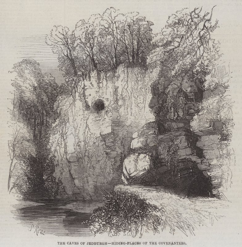 The Caves of Jedburgh, Hiding-Places of the Covenanters by Samuel Read