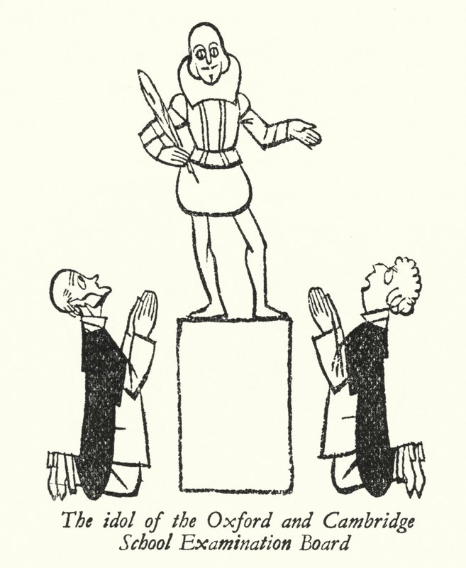 William Shakespeare, the Idol of the Oxford and Cambridge School Examination Board by Thomas Derrick