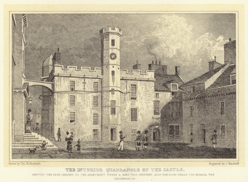 The Interior Quadrangle of the Castle, Showing the Door Leading to the Apartment Where Queen Mary Was Confined, Also the Room Where the Regalia Was Discovered by Thomas Hosmer (after) Shepherd