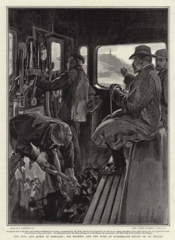 The King and Queen in Scotland, His Majesty and the Duke of Sutherland riding on an Engine by William Hatherell