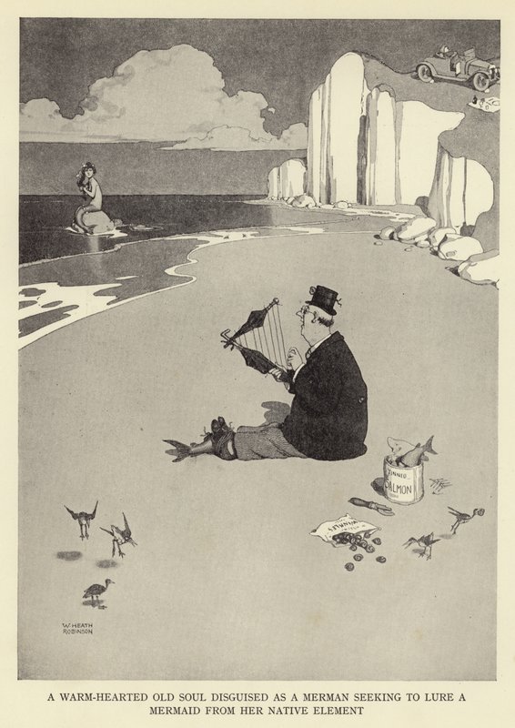 A Warm-Hearted Old Soul Disguised as a Merman Seeking to Lure a Mermaid from Her Native Element by William Heath Robinson