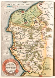 Geography Map of the Boulonnais Territory, Artois and French Flanders including the Places of Calais, Arches, Greuelinge, Etaples and Montreuil... taken from Theatrum Orbis Terrarum