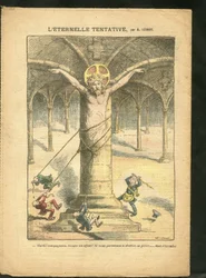 Illustration by Achille Lemot (1846-1909) in Le Pèlerin, 28/03/09 - The eternal attempt - Clericalism and anti-republicanism, antimasonry, religion and faith, Catholicism - Secularization, secularism, laws of the laity - Jesus