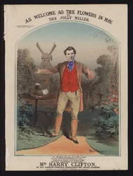 As Welcome as the Flowers in May, or The Jolly Miller, Composed and Sung by Harry Clifton, Victorian Sheet Music Cover