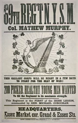 Federal recruiting poster for 69th Regiment, appealing to Irish immigrants
