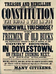 Treason and Rebellion or the Constitution, the Union, and the Laws! Which Will You Choose?