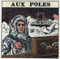 The T.S.F. used in the poles. Anonymous illustration from 1925. Private collection.