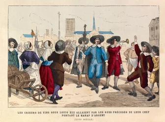 Wine Criers in Paris Under Louis XIII Went Through the Streets Preceded by Their Chef Wearing the Silver Hanap in the 17th Century
