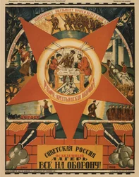 Soviet Russia Is Under Siege. Everyone to the Defense! Poster, 1919