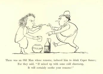 There was an Old Man whose remorse, induced him to drink Caper Sauce
