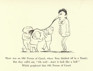 There was an Old Person of Cassel, whose Nose finished off in a Tassel