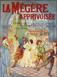 Poster advertising La Megere Apprivoisee, a comedy based on The Taming of the Shrew by William Shakespeare 1895
