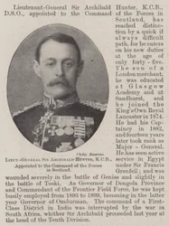 Lieutenant-General Sir Archibald Hunter, appointed to the Command of the Forces in Scotland