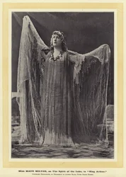 Miss Maud Milton as The Spirit of the Lake in King Arthur