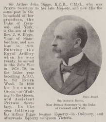 Sir Arthur Bigge, New Private Secretary to the Duke of Cornwall and York