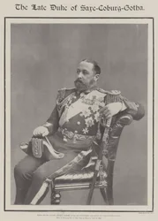 The late Duke of Saxe-Coburg-Gotha