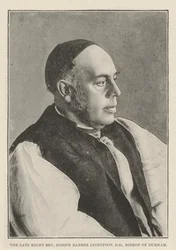 The late Right Reverend Joseph Barber Lightfoot, Bishop of Durham